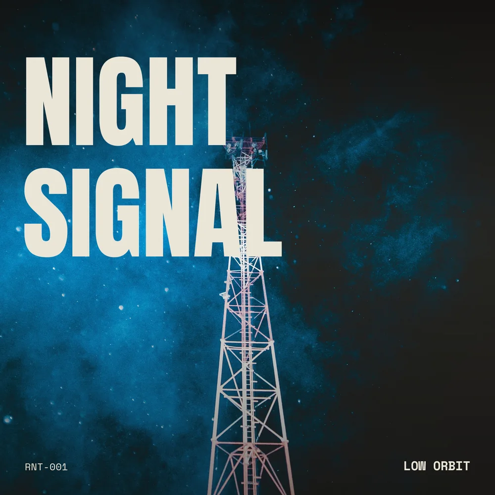Sleeve of Night Signal by Low Orbit